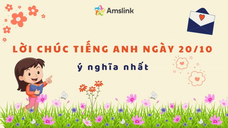 TỔNG HỢP LỜI CHÚC BẰNG TIẾNG ANH NGÀY 20/10 Ý NGHĨA NHẤT
